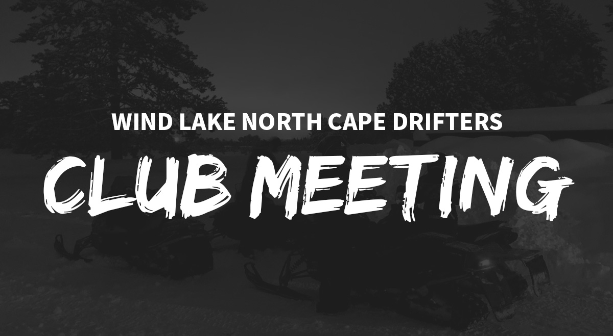 Wind Lake Drifters Club Meeting